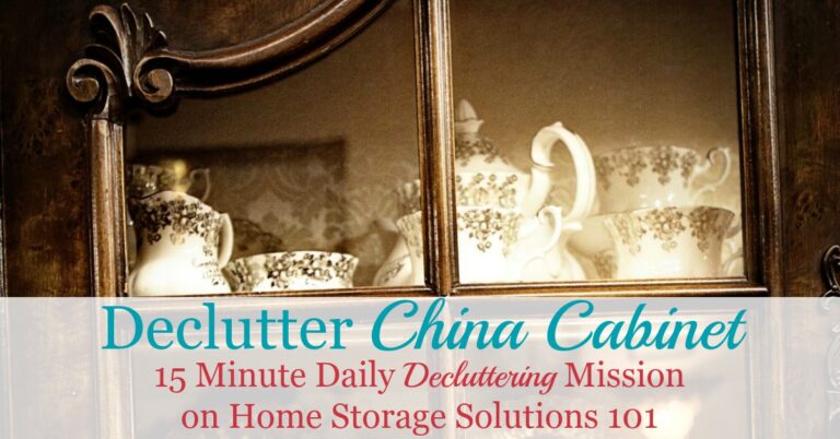 How To Declutter China Cabinet, Hutch, Sideboards And/Or Buffets