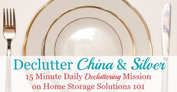 How To Declutter China &Amp; Silver