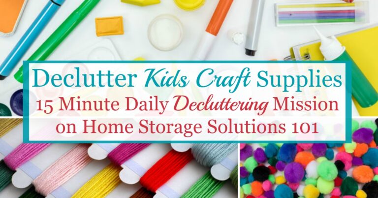 How To Declutter Kids Craft Supplies &Amp; Equipment